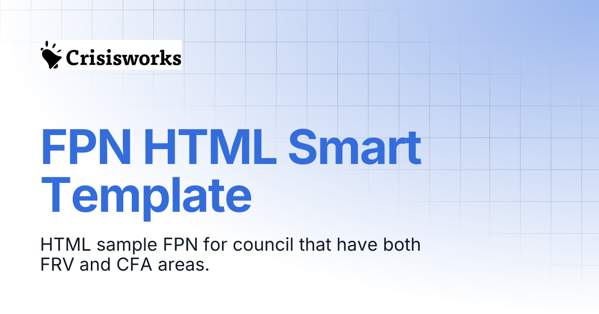FPN HTML Smart Template | Crisisworks Manual